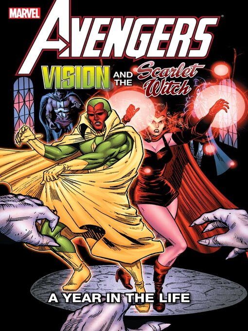 Title details for Avengers: Vision And The Scarlet Witch: A Year In The Life by Steve Englehart - Available